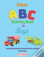 Fun Abc Activity Book For Boys  Learn Al
