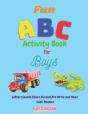 Fun Abc Activity Book For Boys  Learn Al - Preview