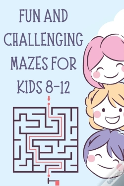 Capa do artigo Fun And Challenging Mazes For Kids 8-12