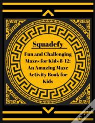 Fun And Challenging Mazes For Kids 8-12