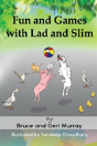 Fun And Games With Lad And Slim - Preview