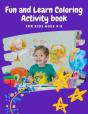 Fun And Learn Coloring Activity Book For Kids Ages 4-8 - Preview