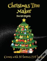 Fun Art Projects (Christmas Tree Maker)