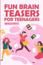 Fun Brain Teasers For Teenagers - Preview
