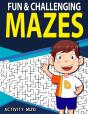Fun   Challenging Mazes: Fun-Filled Prob - Preview