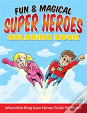 Capa do artigo Fun & Magical Super Heroes Coloring Book