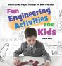 Fun Engineering Activities For Kids: 60 - Preview