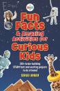 Fun Facts & Amazing Activities For Curious Kids (Thedadlab) - Preview