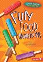 Fun Food Inventions - Preview
