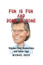 Fun Is Fun And Done Is Done - Preview