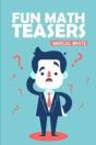 Fun Math Teasers - Preview
