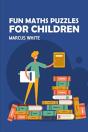 Fun Maths Puzzles For Children - Preview
