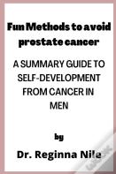 Fun Methods To Avoid Prostate Cancer