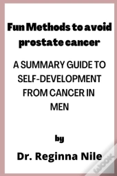 Fun Methods To Avoid Prostate Cancer