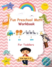 Fun Preschool Math Workbook For Toddlers