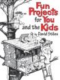 Fun Projects For You And The Kids - Preview
