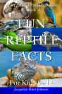 Fun Reptile Facts For Kids 9-12 - Preview