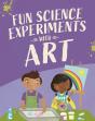 Fun Science: Experiments With Art - Preview