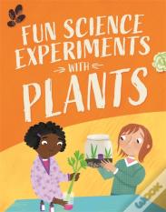Fun Science: Experiments With Plants