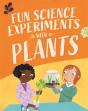 Fun Science: Experiments With Plants - Preview