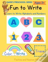 Fun To Write - Marie'S Preschool Series