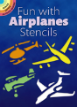 Fun With Airplanes Stencils - Preview