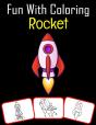 Fun With Coloring Rocket - Preview