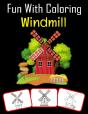 Fun With Coloring Windmill - Preview