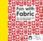 Fun With Fabric - Preview