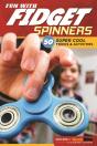 Fun With Fidget Spinners - Preview