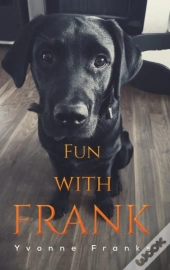 Fun With Frank