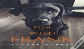Fun With Frank