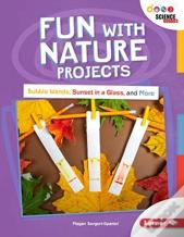 Fun With Nature Projects