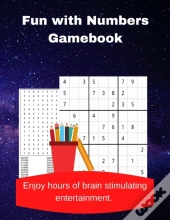 Fun With Numbers Gamebook: A Collection