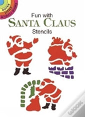 Fun With Santa Claus Stencils