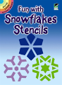 Fun With Snowflakes Stencils - Preview