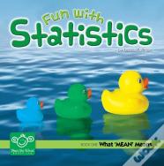Fun With Statistics