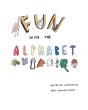 Fun With The Alphabet - Preview