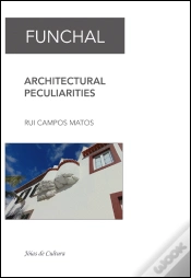 Capa do artigo Funchal - Architectural Peculiarities