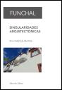 Funchal - Singularidades Arquitectónicas - Preview