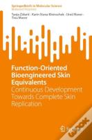 Function-Oriented Bioengineered Skin Equivalents