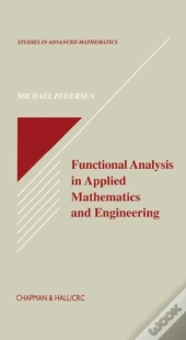 Functional Analysis In Applied Mathematics And Engineering