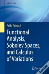 Functional Analysis, Sobolev Spaces, And Calculus Of Variations