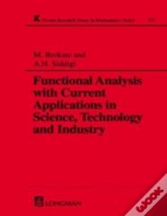 Functional Analysis With Current Applications In Science, Technology And Industry