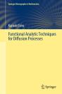 Functional Analytic Techniques For Diffusion Processes - Preview