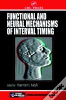 Functional And Neural Mechanisms Of Interval Timing