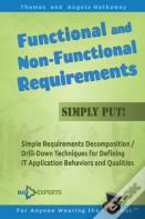 Functional And Non-Functional Requirements Simply Put!
