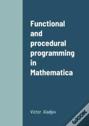 Functional And Procedural Programming In Mathematica