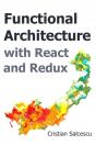 Functional Architecture With React And Redux - Preview