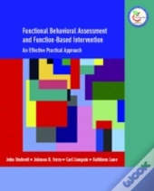 Functional Behavioral Assessment And Function-Based Intervention